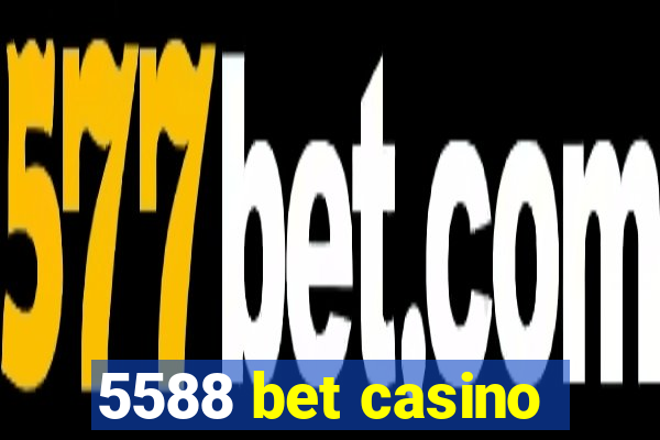 5588 bet casino